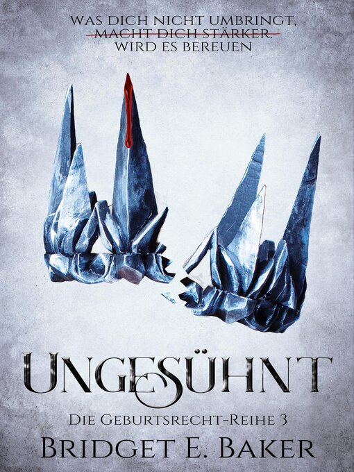 Title details for Ungesühnt by Bridget E. Baker - Available